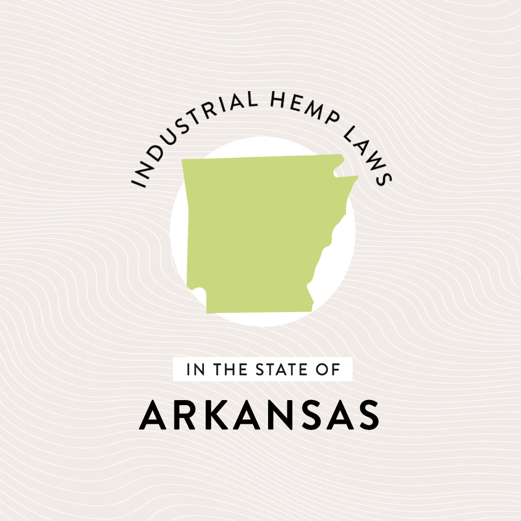 Industrial Hemp Laws in the State of Arkansas
