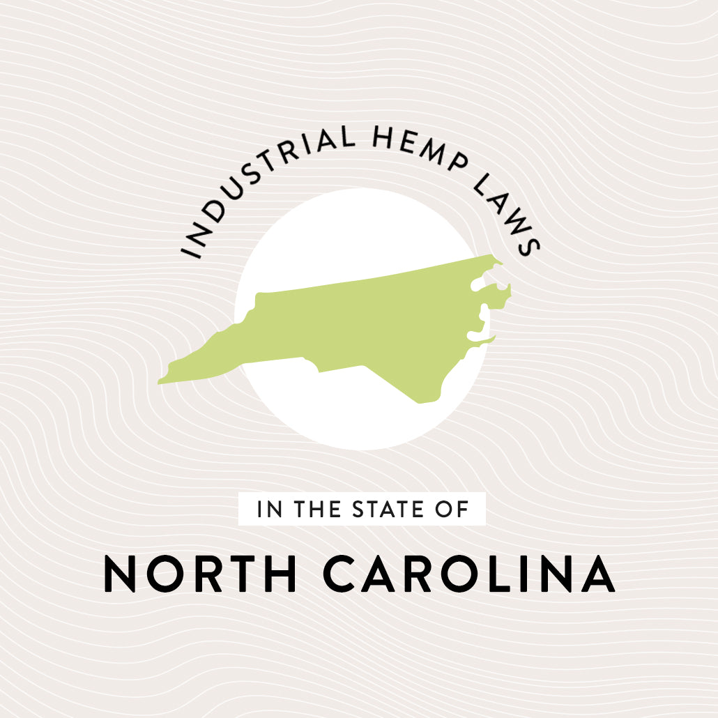 Industrial Hemp Laws in the State of North Carolina