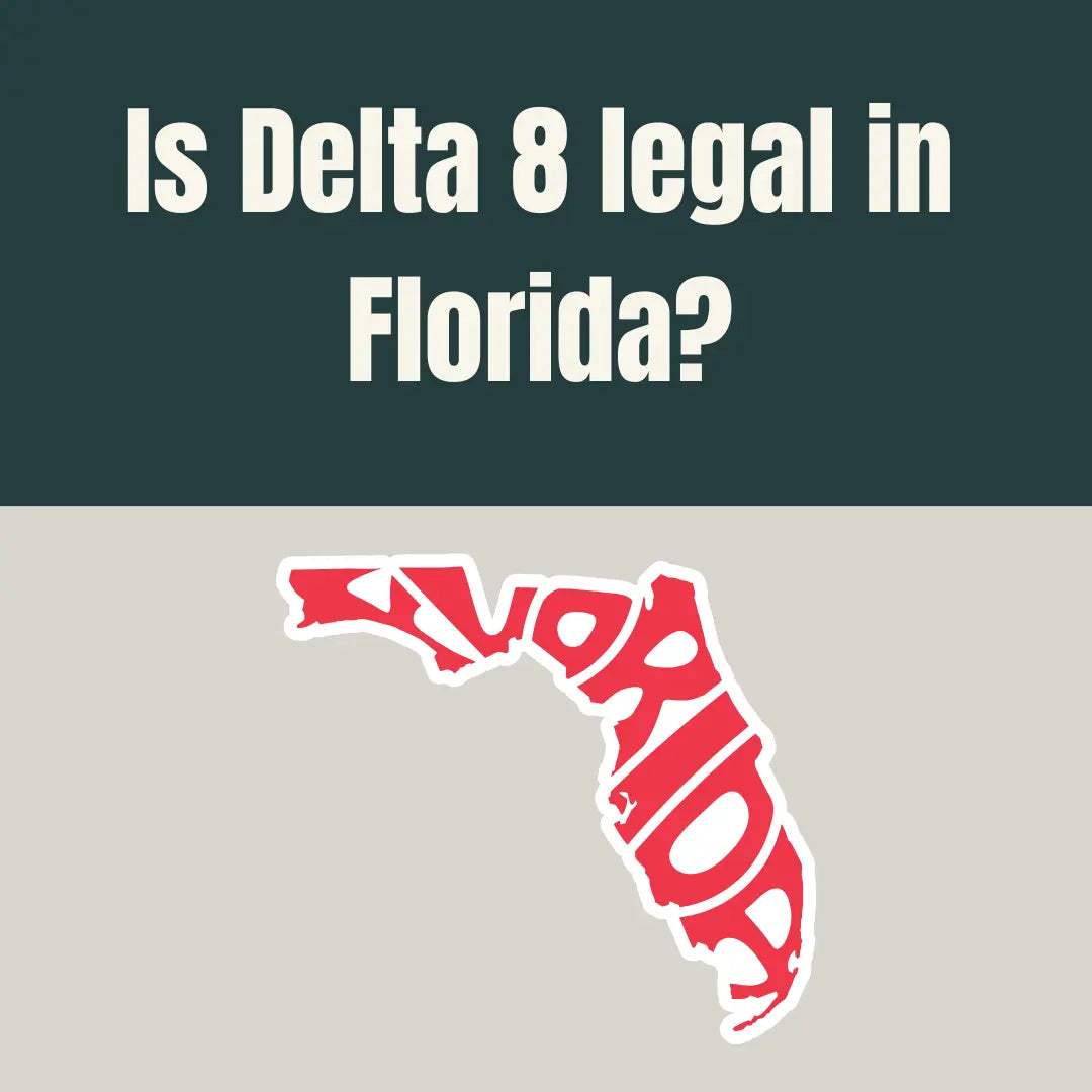 Is Delta 8 legal in Florida?